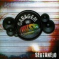 Download Garagem do Faustão Sertanejo – 2011 